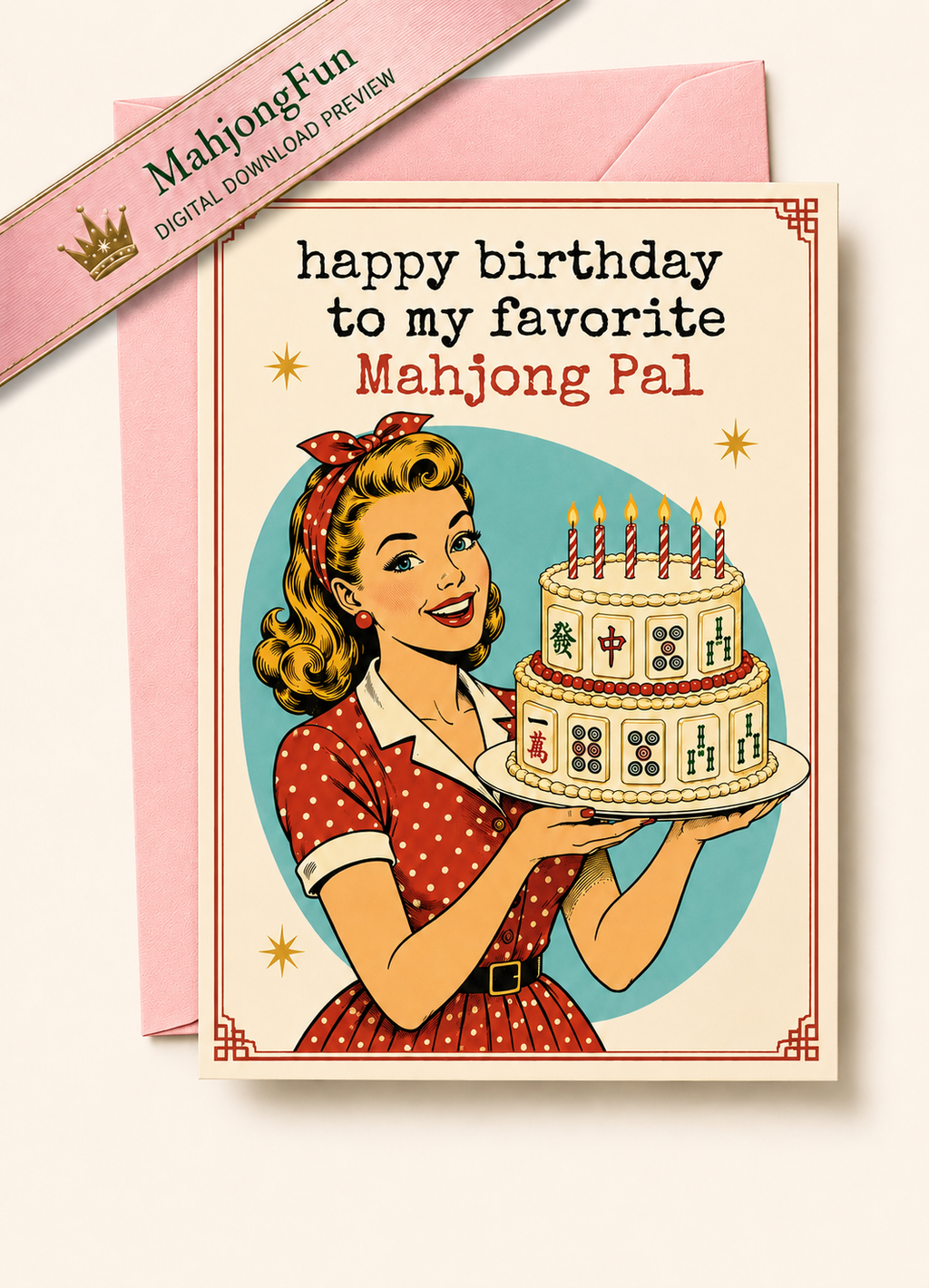 A retro-style birthday card with a pink envelope behind it. The card reads 'happy birthday to my favorite Mahjong Pal' and shows a vintage illustration of a woman holding a birthday cake.