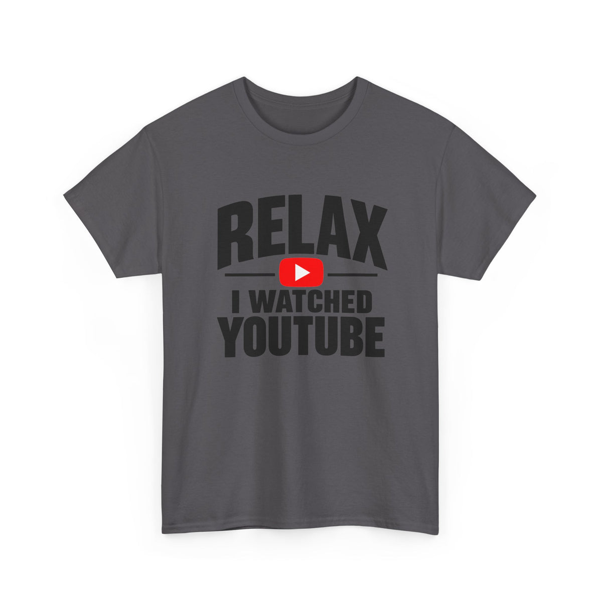A dark gray crewneck t-shirt featuring a graphic print that reads 'RELAX I WATCHED YOUTUBE' in black text, with a red YouTube play button icon in the center, shown on a plain white background.