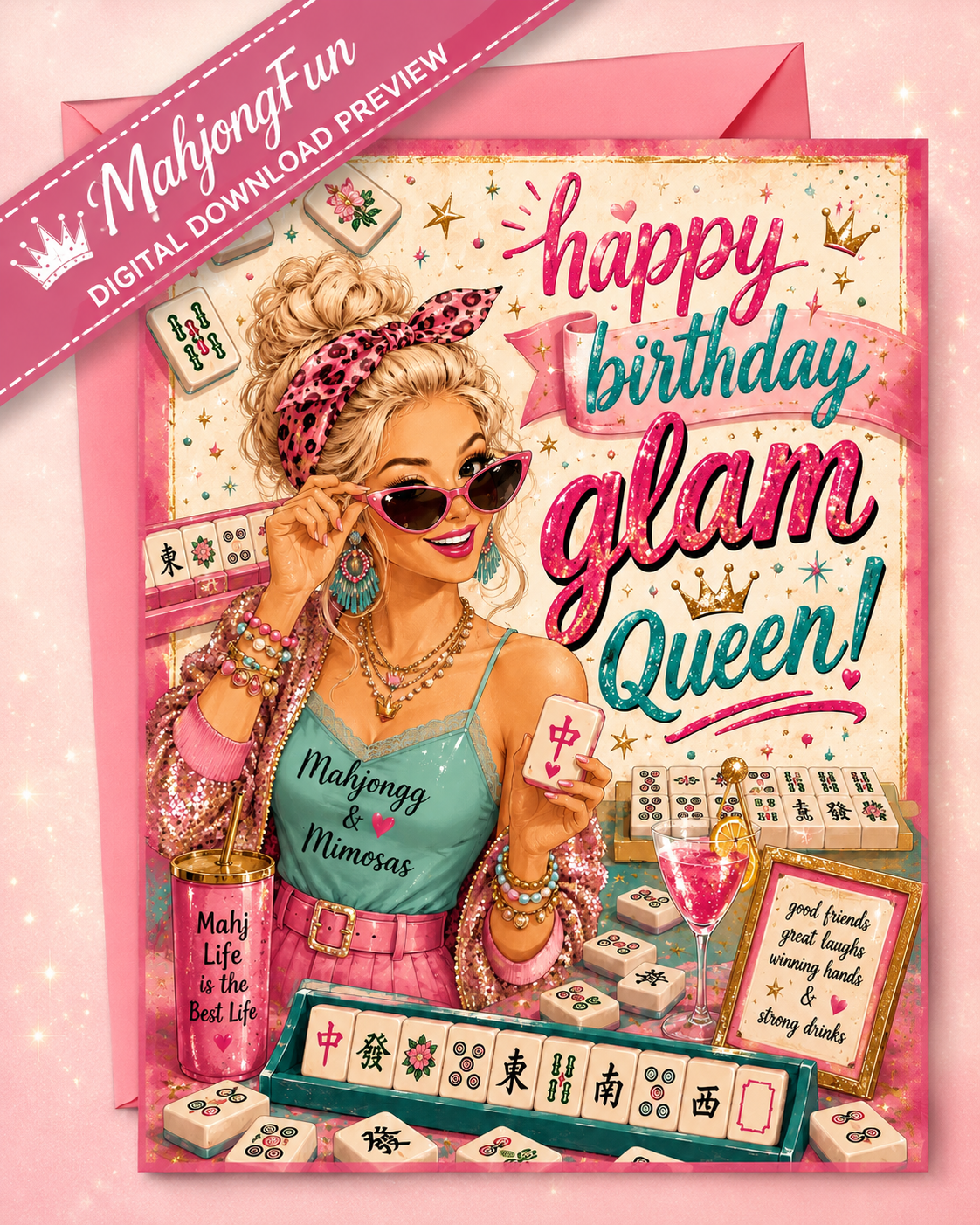 A pink and gold birthday card design featuring a glamorous woman playing mahjong, with large text reading 'happy birthday glam Queen!' and a diagonal banner that says 'MaljongFun Digital Download Preview'.