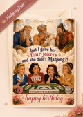 A birthday greeting card featuring a vintage-style illustration of Mahjong-themed god figures and four mahjong players, with the text 'but I gave her four jokers and she didn't Mahjong?!' and 'happy birthday' on a cream background.