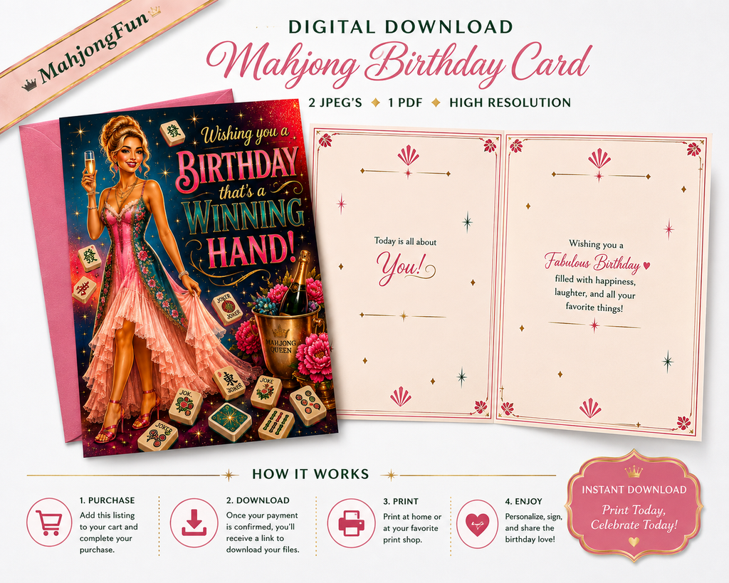 Celebrate your favorite Mahjong lover with a birthday card made especially for the woman who knows that a great day—just like a great Mahjong game—is all about getting the right tiles!

This glamorous printable Mahjong birthday card features a stylish Mahjong Queen, celebratory champagne, colorful Mahjong tiles, sparkling details, and the cheerful birthday message: