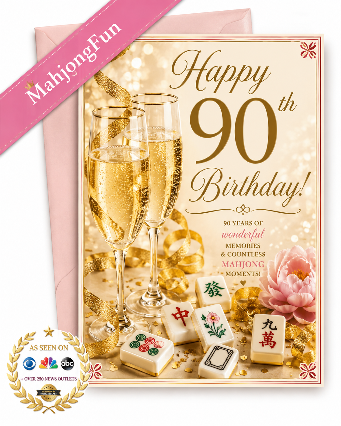 A 90th birthday greeting card and matching envelope. The card features a champagne-themed design with two champagne flutes, mahjong tiles, a pink peony flower, and gold glitter accents, alongside the text 'Happy 90th Birthday!' and '90 Years of wonderful memories & coinless mahjong moments.