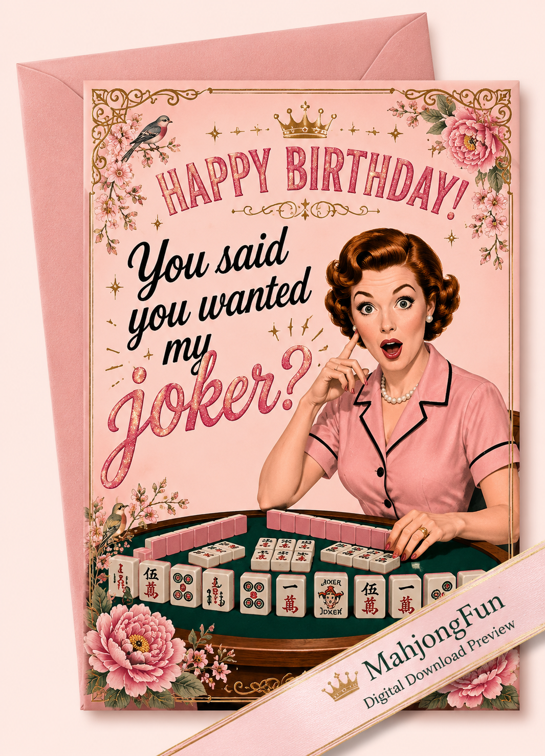 Funny Mahjong Birthday Card Digital Download | You Said You Wanted My Joker | Instant Download | Mahjong Card
