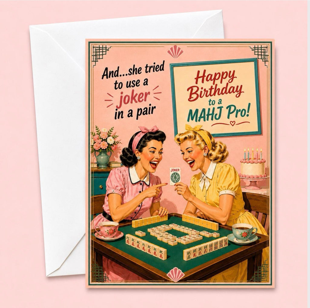 A retro-style happy birthday card with a white envelope, featuring a vintage illustration of two women from the fifties playing mahjong. The card reads 'And..she tried to use a joker in a pair”